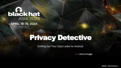 Asia-24-Zhou-PrivacyDetective.pdf