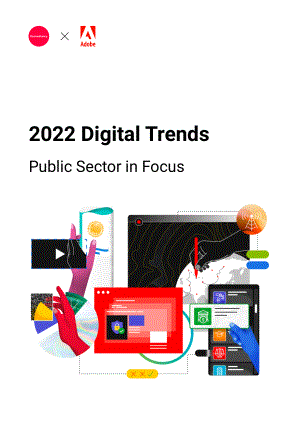 Adobe:2022年公共部门数字趋势报告(英文版)(16页).pdf
